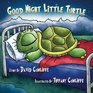 Good Night Little Turtle