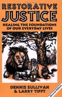 Restorative Justice Healing the Foundations of Our Everyday Life 2nd Edition