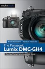 The Panasonic Lumix DMCGH4 The Unofficial Quintessential Guide