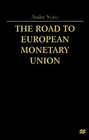 The Road to European Monetary Union