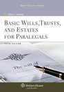 Basic Wills Trusts  Estates for Paralegals 5th Edition