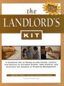 The Landlord's Kit: A Complete Set of Ready-To-Use Forms, Letters, and Notices to Increase Profits, Take Control, and Eliminate the Hassle