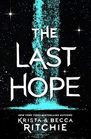 The Last Hope A Raging Ones Novel