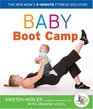 Baby Boot Camp The New Mom's 9Minute Fitness Solution