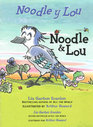 Noodle  Lou Noodle y Lou