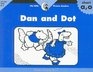 Dan and Dot