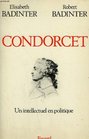 Condorcet 17431794 Un intellectuel en politique