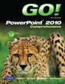 GO with Microsoft PowerPoint 2010 Comprehensive