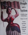 A People and a Nation A History of the United States  To 1877