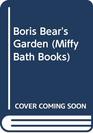 Boris Bear's Garden