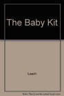 The Baby Kit