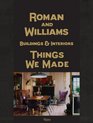 Roman And Williams Buildings and Interiors Things We Made