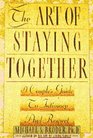 The Art of Staying Together A Couple's Guide to Intimacy and Respect