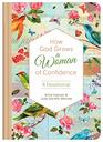 How God Grows a Woman of Confidence A Devotional