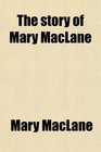 The story of Mary MacLane