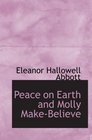 Peace on Earth and Molly MakeBelieve