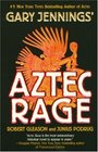 Aztec Rage (Aztec, Bk 4)