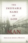 The Ineffable Name of God Man Poems