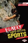 Deadly HardHitting Sports