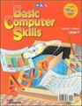 Basic Computer Skills Teacher Edition Level 1