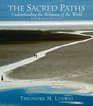 The Sacred Paths  Understanding the Religions of the World