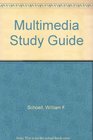 Multimedia Study Guide