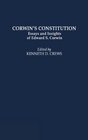 Corwin's Constitution Essays and Insights of Edward S Corwin