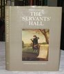 The Servants' Hall