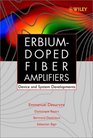 ErbiumDoped Fiber Amplifiers Device and System Developments