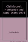 Old Moore's Horoscope and Astral Diary 1994 Aquarius