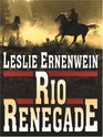 Rio Renegade
