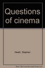 Questions of cinema