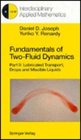 Fundamentals of TwoFluid Dynamics Part 1 Mathematical Theory and Applications