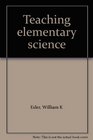 Teaching Elementary Science