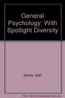 General Psychology With Spotlight Diversity