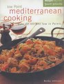 Weight Watchers: Low Point Mediterranean Cooking (Weight Watchers)