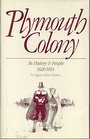 Plymouth Colony its history  people 16201691