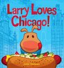 Larry Loves Chicago