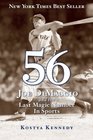56 Joe DiMaggio and the Last Magic Number in Sports