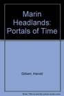 Marin Headlands Portals of Time