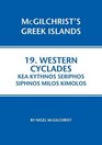 Western Cyclades Kea Kythnos Seriphos Siphnos Milos Kimolos