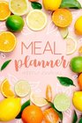 Meal Planner Track And Plan Your Meals Weekly  Meal Prep And Planning Grocery List