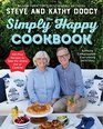 The Simply Happy Cookbook 100Plus Recipes to Take the Stress Out of Cooking