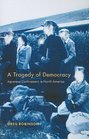 A Tragedy of Democracy Japanese Confinement in North America