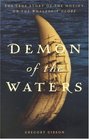 Demon of the Waters The True Story of the Mutiny on the Whaleship Globe