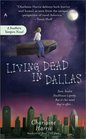 Living Dead in Dallas (Sookie Stackhouse, Bk 2)