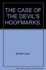 The Case of the Devil's Hoofmarks