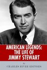 American Legends: The Life of Jimmy Stewart