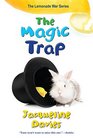 The Magic Trap (Lemonade War, Bk 5)