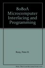 8080a Microcomputer Interfacing and Programming